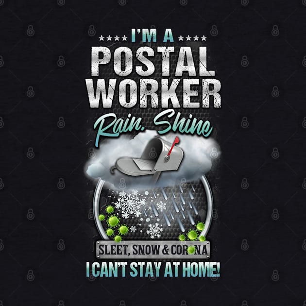 I'm A Postal Worker by janayeanderson48214